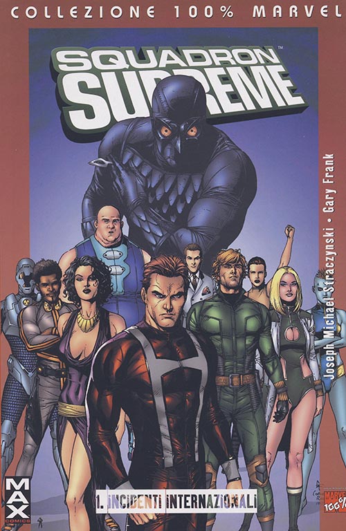 Squadron Supreme: 1. Incidenti Internazionali (2007)